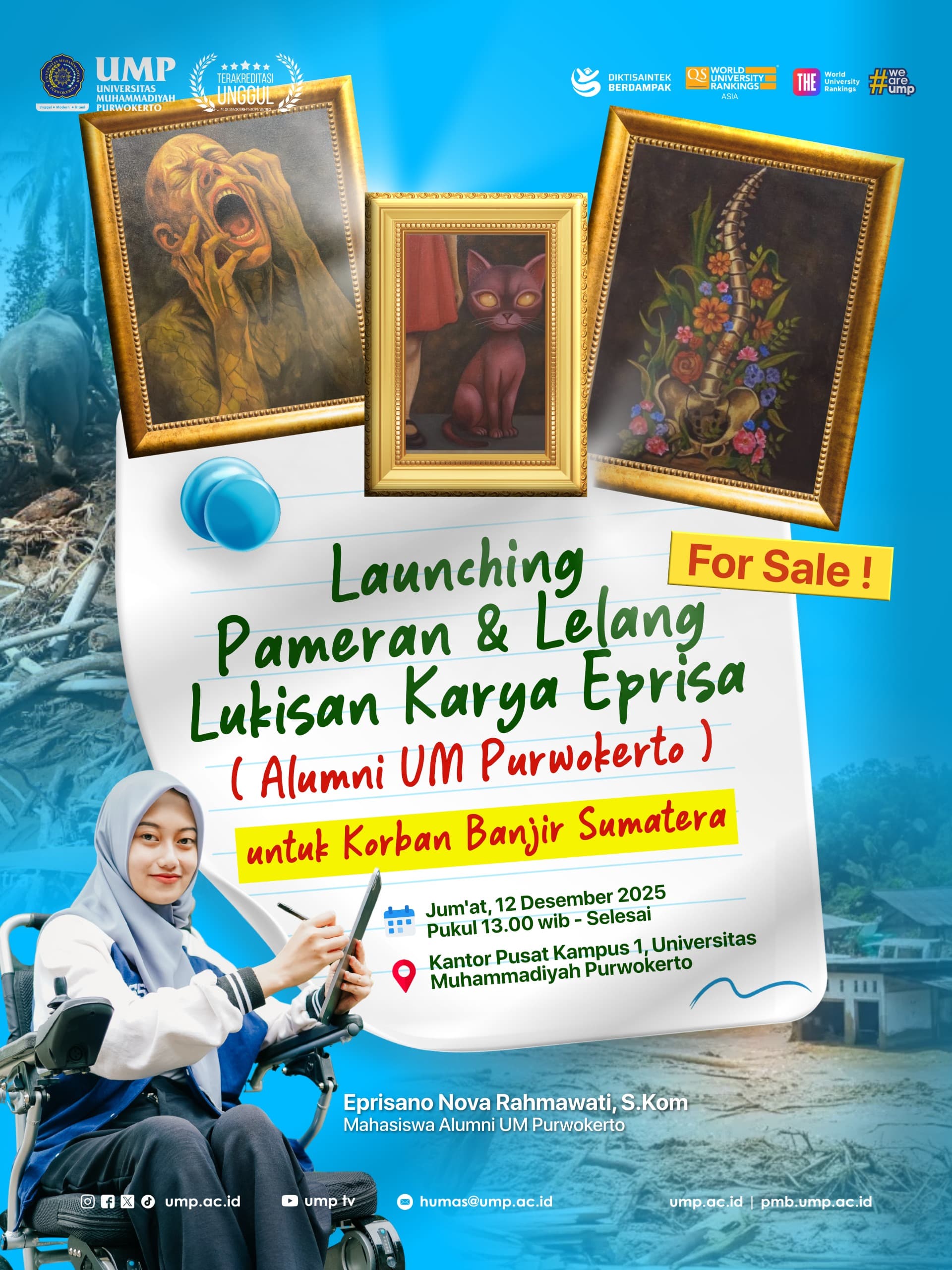Universitas Muhammadiyah Purwokerto (UMP) menggelar kegiatan lelang lukisan eksklusif sebagai aksi kemanusiaan untuk membantu korban banjir di Sumatra.